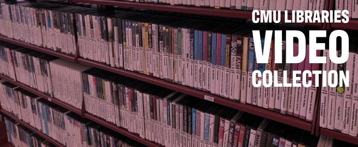 CMU Libraries video collection on the shelf. These videos are arranged in rows on shelves and are Dvds. In the top right corner it says