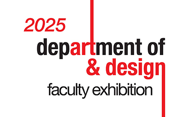 Red and black text on a white background. Reads, 2025 department of art & design faculty exhibition.