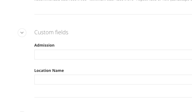 Custom fields of an event showing how to add admission info and location name info