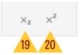 the character x with a number two in subscript next to the character x with a number 2 in superscript, underneath a maroon and gold label of 19 and 20