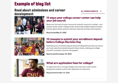 screen shot of blog list widget built in sitefinity. maroon heading reads example of blog list, black secondary heading reads read about admissions and career development. three blogs with thumbnail images are listed beneath