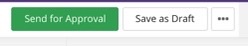 Screen capture of the buttons for Send for Approval and Save as Draft in Sitefinity